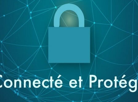 Connecté et Protégé